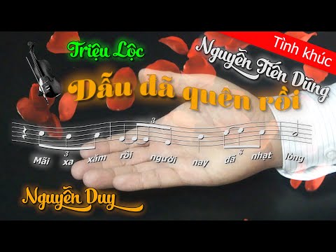 Dẫu đã quên rồi - Triệu Lộc