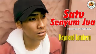Download lagu SATU SENYUM JUA - Raymond Latuheru mp3
