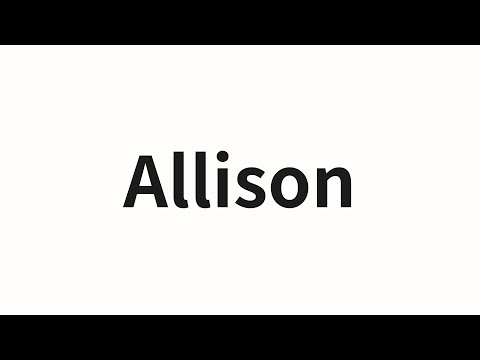 How to pronounce Allison | Allison (Allison in Chinese)