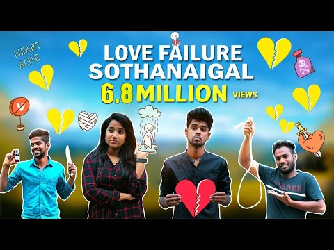 Love Failure Sothanaigal | Micset