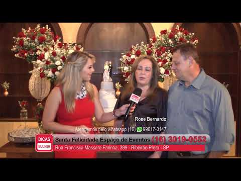 Santa Felicidade Espaço de Eventos- Programa Dicas Mulher - 12/11/2017