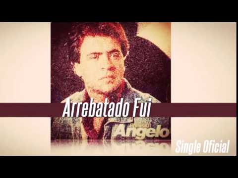 Angelo - Arrebatado Fui (Single Oficial) Cd Água Viva 1985