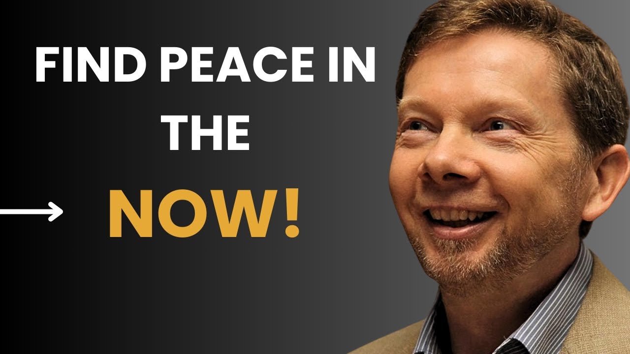 This Will Change Your Life: Eckhart Tolle’s Most Powerful Lesson