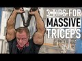 3 Tips for MASSIVE Triceps