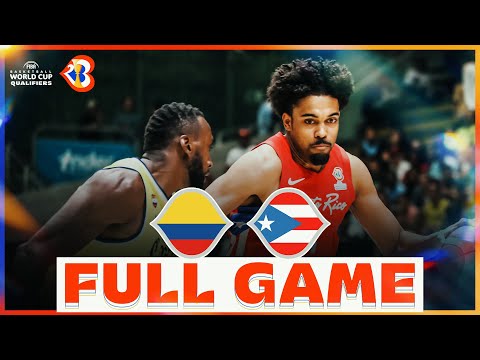 Colombia v Puerto Rico | Basketball Full Game - #FIBAWC 2023 Qualifiers