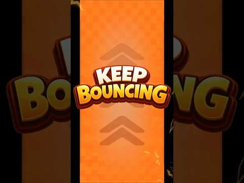Keep Bouncing