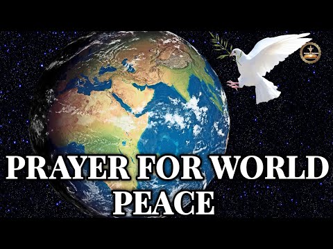 Prayer For World Peace | Cry For Help To Almighty Father 