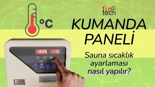 Fintech 10,5-15 kW Dijital Kumanda Panelinde Sauna Sıcaklık Ayarı Nasıl Yapılır?