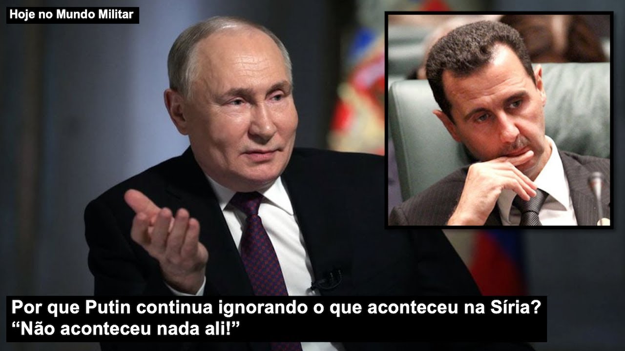 Por que Putin continua ignorando o que aconteceu na Síria? “Não aconteceu nada ali!”