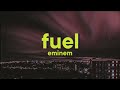 Eminem Fuel Lyrics Ft JID