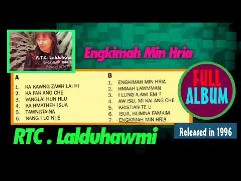 RTC  Laldumawmi  -  Engkinah Min Hria
