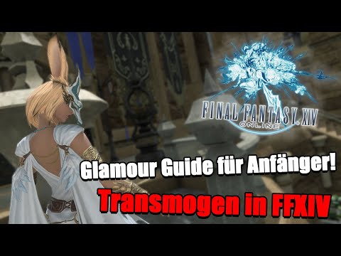 SUPER LEICHT Glamour erstellen! | Final Fantasy XIV