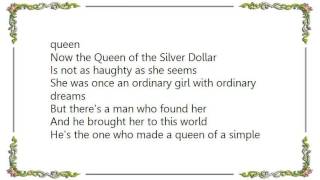 Emmylou Harris - Queen of the Silver Dollar Lyrics