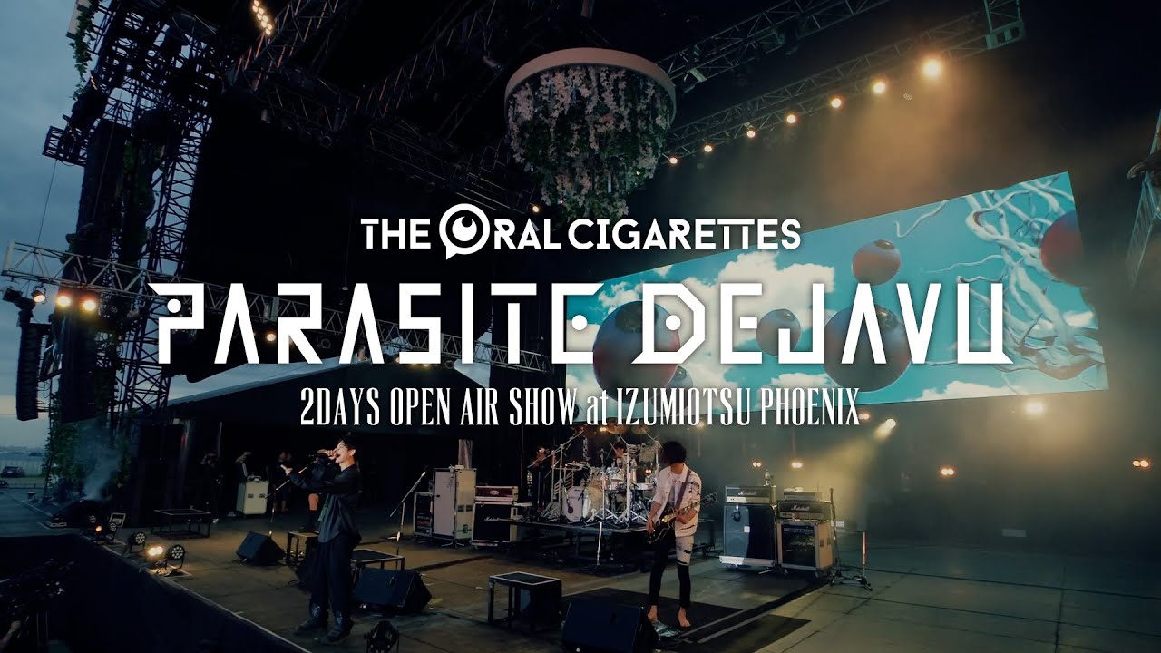 THE ORAL CIGARETTES Live DVD & Blu-ray「PARASITE DEJAVU 2019 at IZUMIOTSU PHOENIX」 Trailer