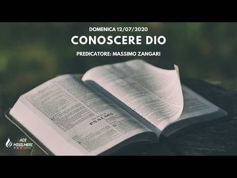 "Conoscere Dio" Culto Domenicale 12/07/2020 ADI Misilmeri