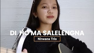 Download lagu DI HO MA SALELENGNA ~ NIRWANA TRIO || COVER BY Tesalonika Sijabat mp3