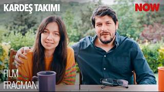 Kardeş Takımı Film Fragmanı İzle