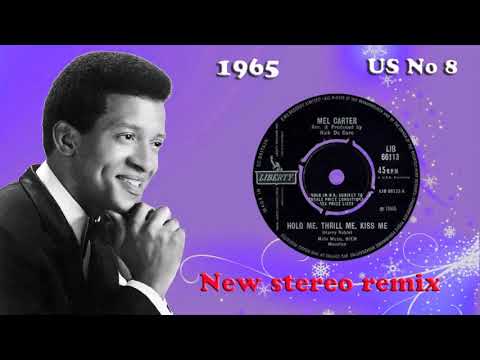Mel Carter - Hold Me Thrill Me Kiss Me - 2021 stereo remix