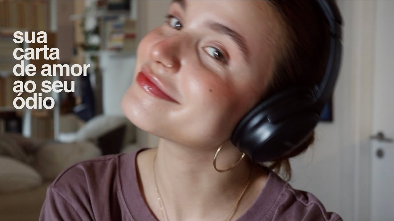 carta de amor ao seu ódio