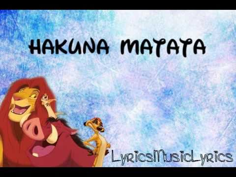 Акуна матата на английском. Акуна Матата. Hakuna Matata текст. Акуна Матата песня. Мадагаскар Акуна Матата.