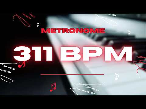 311 BPM - 1 Hour Metronome