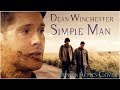Dean Winchester – Simple Man  (Jensen Ackles Cover) (Video/Song Request) [AngelDove]