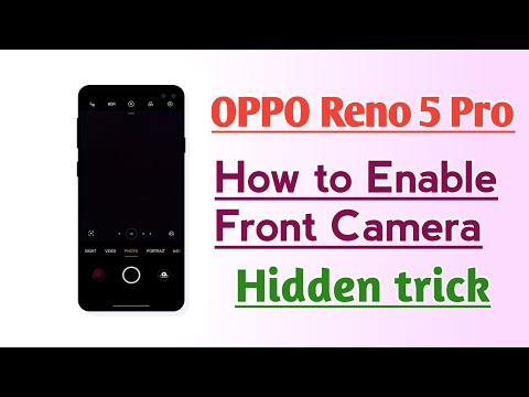 OPPO Reno 5 Pro How to enable Front Camera Hidden trick