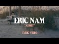 Eric Nam - Admit (Lyric Video)