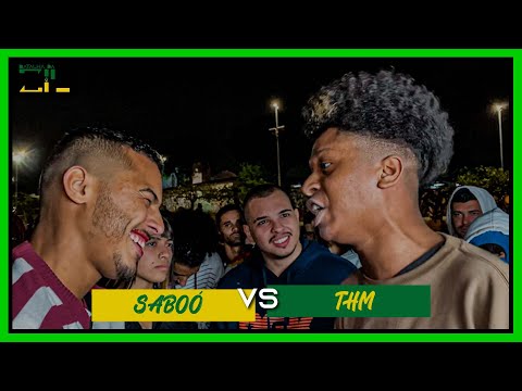 (SABOO FICOU SÉRIO ?) SABOÓ X THM - SEGUNDA FASE - BATALHA DA ZIL - 41 EDIÇÃO - ZONA LESTE -SP