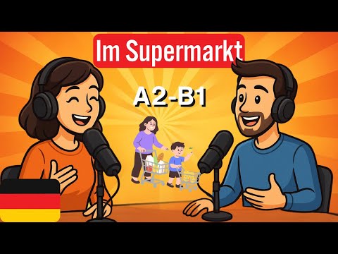Mia geht einkaufen – Im Supermarkt auf Deutsch (A2–B1)