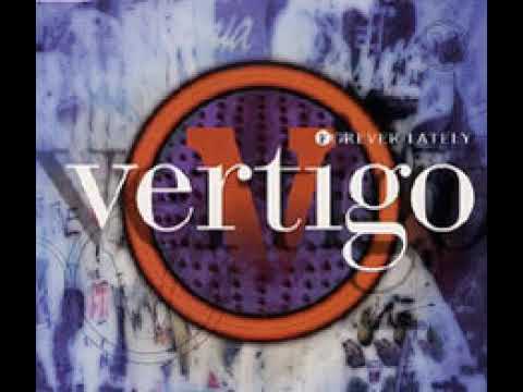 Vertigo - Forever Lately (Radio Edit) (1997)