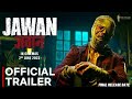 JAWAN Official Trailer Shah Rukh Khan Atlee Red Chilli Production Presents