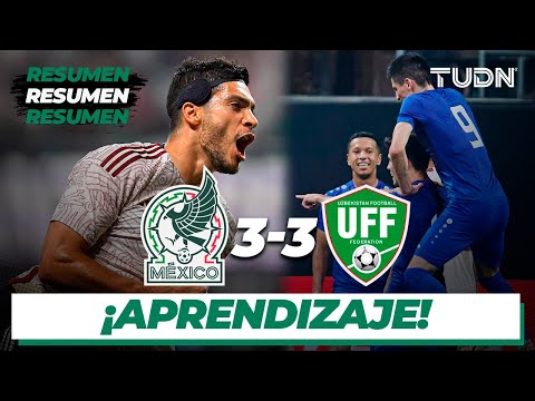 Highlights and goals | Mexico 3-3 Uzbekistan | International Friendly | TUDN