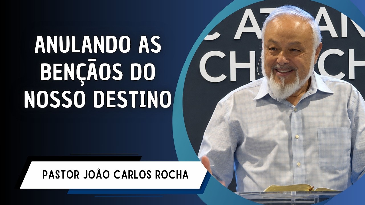 Anulando as bênçãos do nosso destino