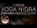 Yoga Nidra Sleep Meditation 4 Hours