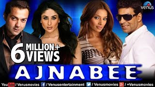 Ajnabee  Hindi Thriller Movie  Akshay Kumar Full M