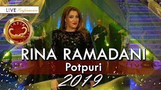 Rina Ramadani - Potpuri (Gezuar 2019)