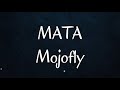 Mojofly - Mata (Lyrics)