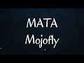 Mojofly Mata Lyrics