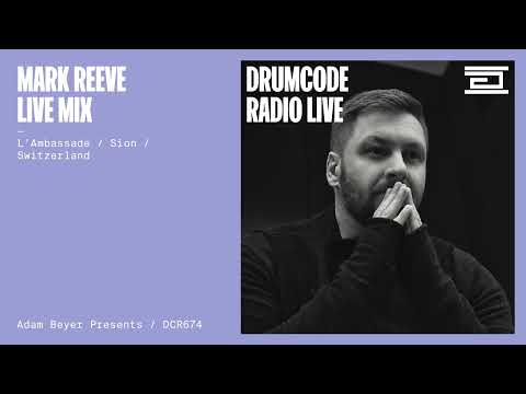 Mark Reeve live from L'Ambassade, Sion [Drumcode Radio Live/DCR674]