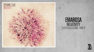 Emarosa - A City Called Coma - Part II