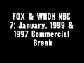 FOX WHDH NBC 7 January 1999 1997 Commercial Break