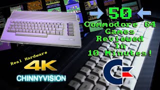 ChinnyVision - Ep 324 - 50 Commodore 64 Games Reviewed In 10 Minutes. Real Hardware. 4K!