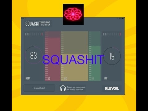 SQUASHIT Multiband Distortion FX for iPad  Demo and Tutorial