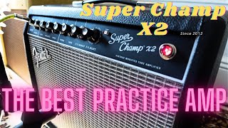 Video thumbnail for The Best Practice Amp! Fender Super Champ X2 by Guitar George