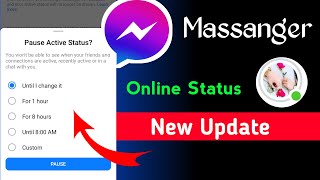 Massanger online status new Update  how to fix mes