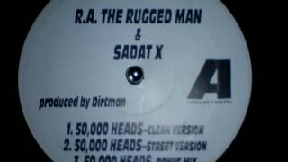 R A  The Rugged Man ‎featuring Sadat X   50,000 Heads Remix 1996 HQ1