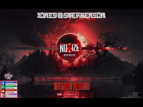 Jones & Stephenson - The First Rebirth (Noxize Remix) [FREE DOWNLOAD]