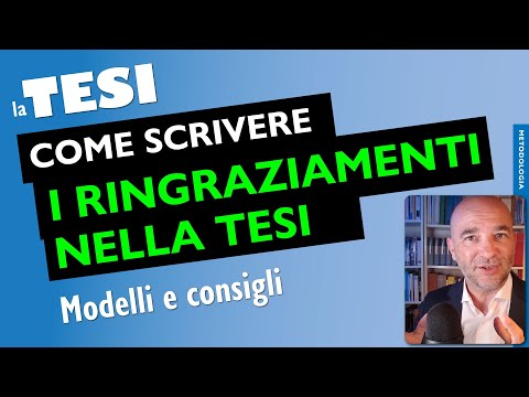 I RINGRAZIAMENTI della Tesi (modelli e suggerimenti)