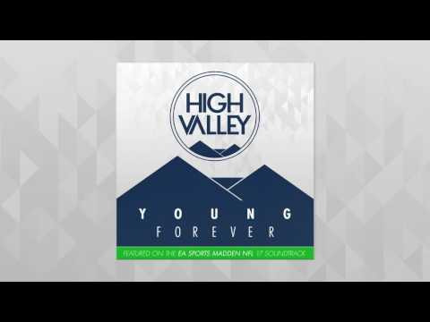 High Valley - Young Forever